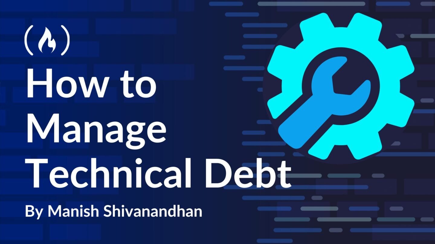 ​What is Technical Debt and How Do You Manage it?