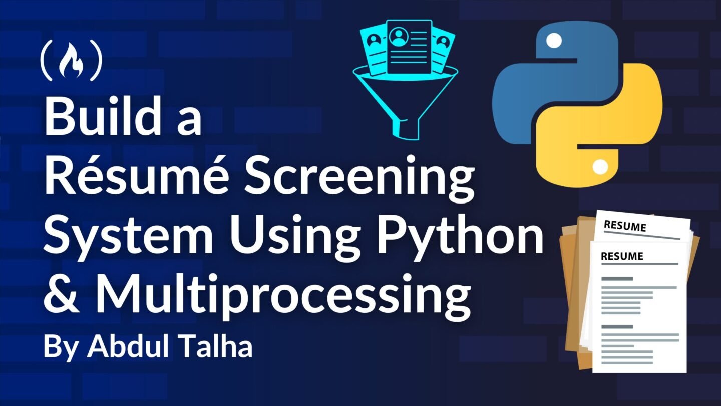 How to Build a Résumé Screening System Using Python and Multiprocessing