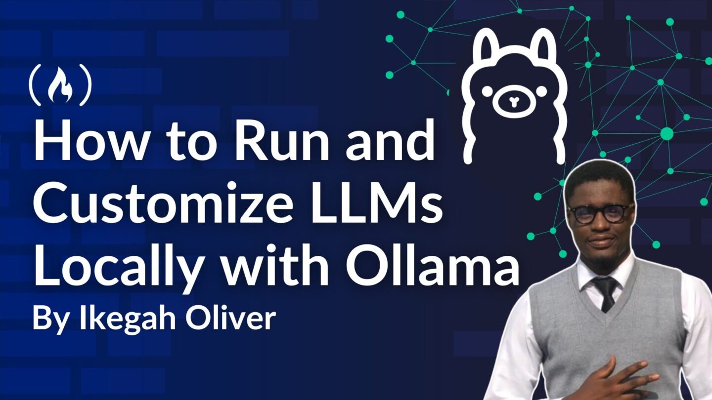 ​How to Run and Customize LLMs Locally with Ollama
