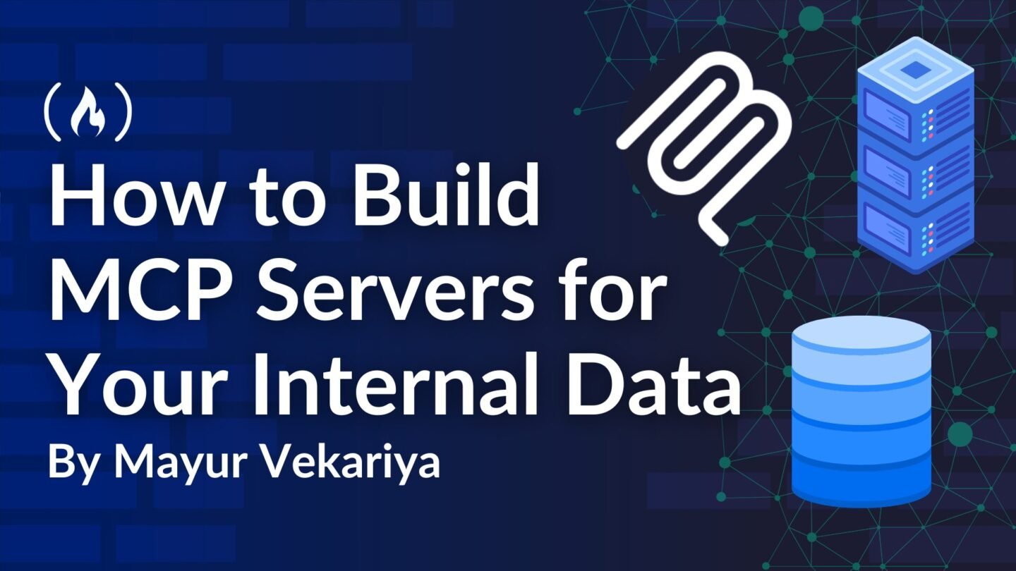 ​How to Build MCP Servers for Your Internal Data