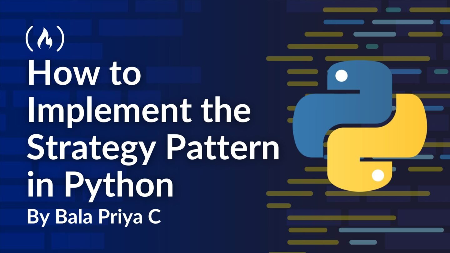 ​How to Implement the Strategy Pattern in Python